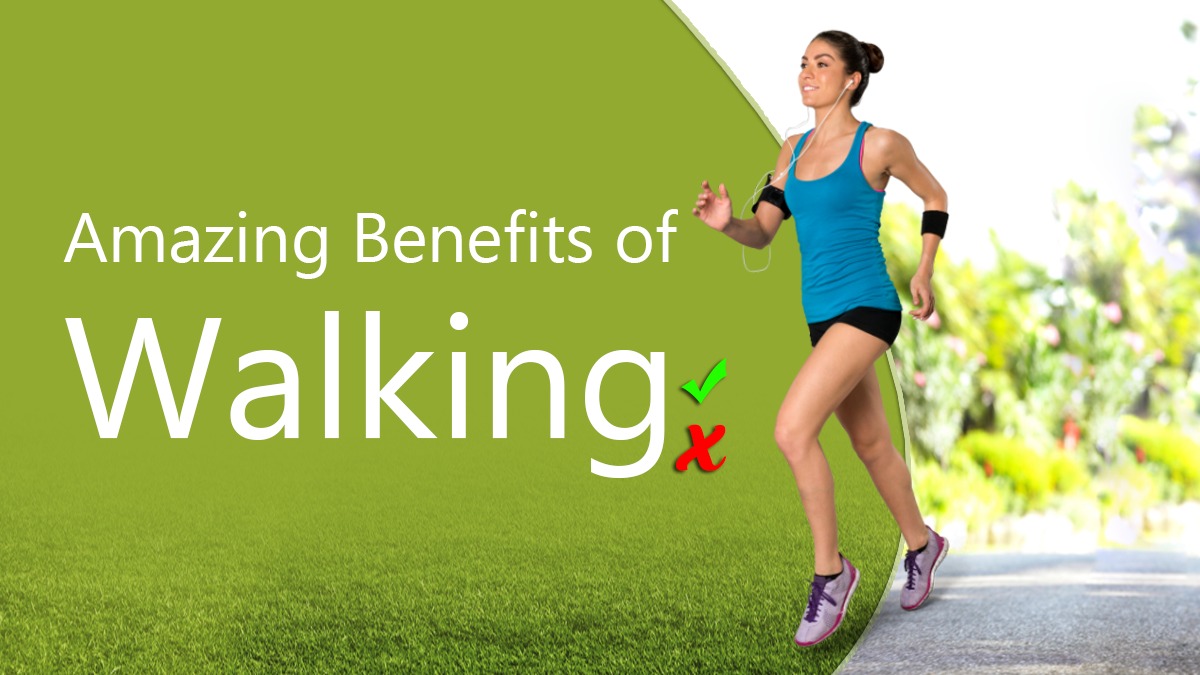 Amazing Benefits of Walking
