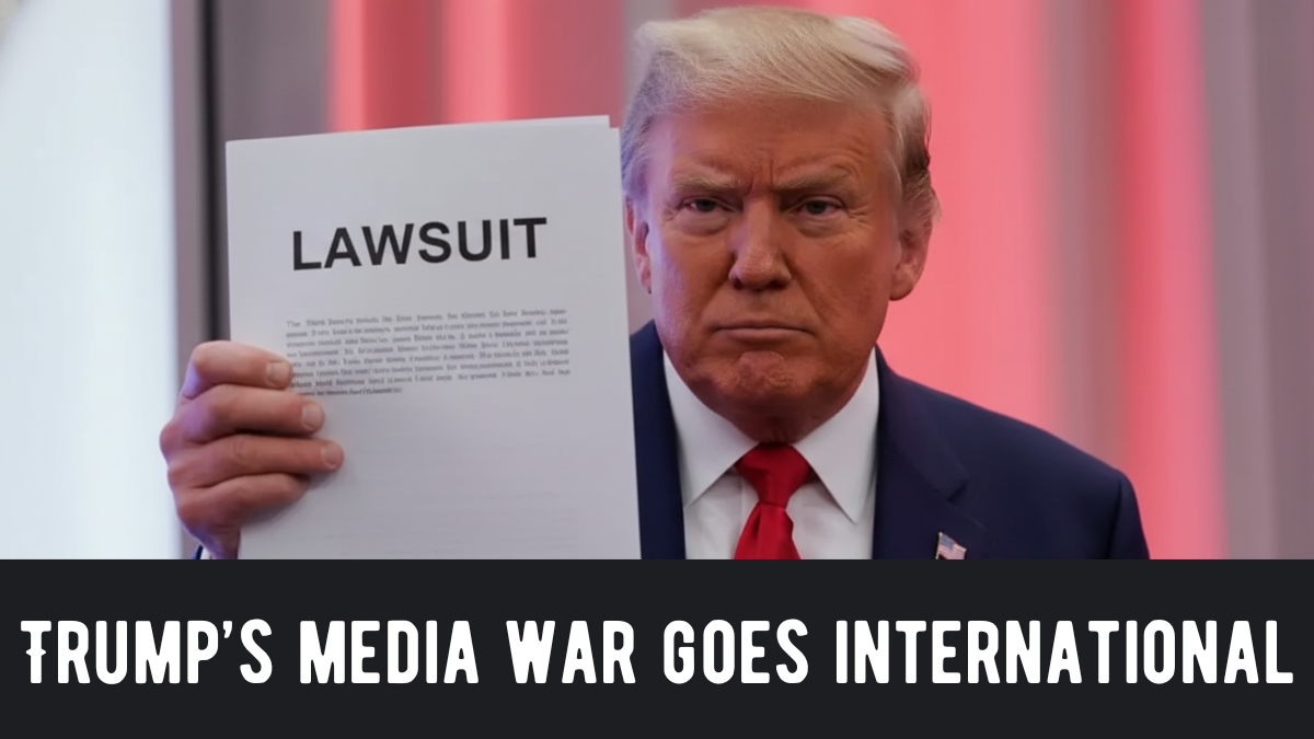 Trump's Media War Goes International: BBC Faces $1bn Lawsuit  Threat